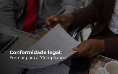 Conformidade legal: Formar para a “Compliance”