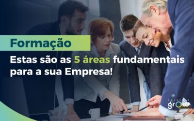 Formação: Estas são as 5 áreas fundamentais para a sua empresa!