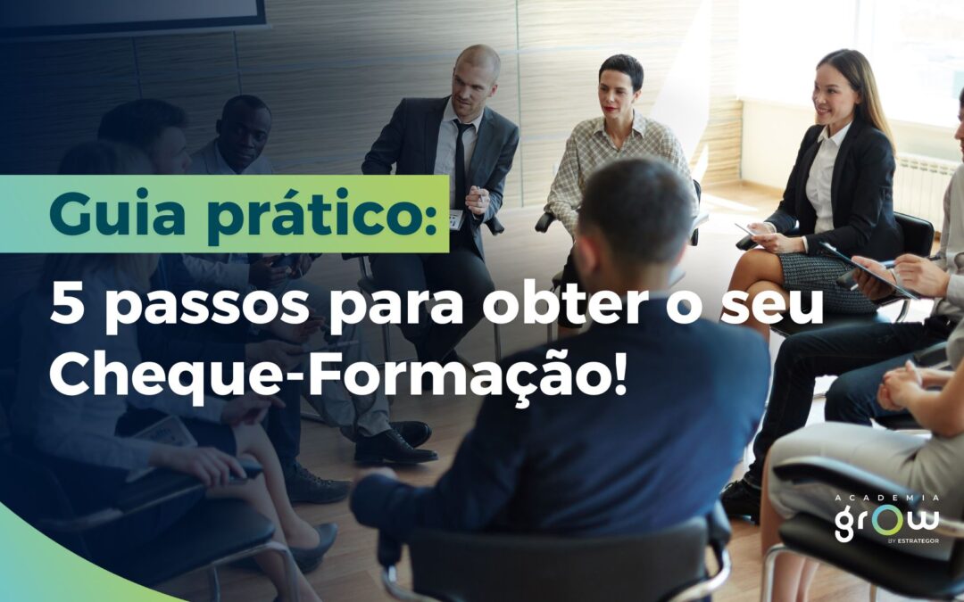 guia pratico 5 passos para obter o seu cheque-formacao