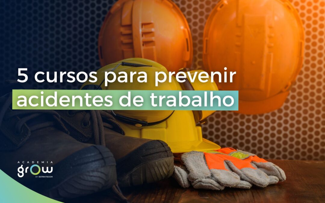 5 cursos para prevenir acidentes de trabalho