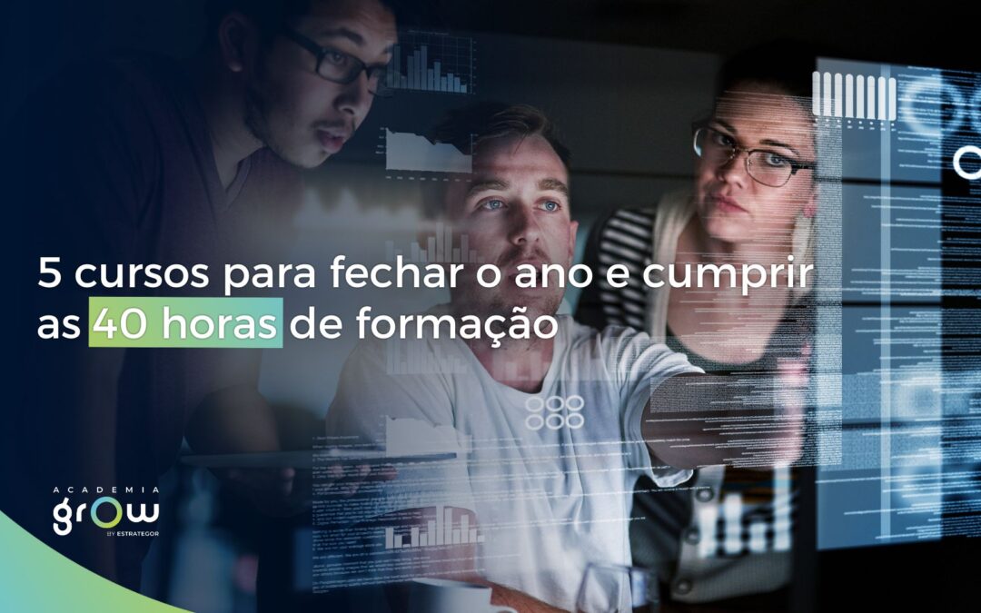5 cursos para fechar o ano e cumprir as 40 horas de formação