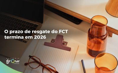 O prazo de resgate do FCT termina em 2026